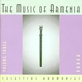 The Music of Armenia, Volume 3: Duduk