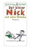Der kleine Nick und seine Streiche - Ren&eacute; Goscinny, Jean-Jacques Semp&eacute;