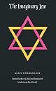 The Imaginary Jew (Texts and Contexts Series)