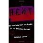 "Rent": The Complete Book and Lyrics of the Broadway Musical (Applause Books)