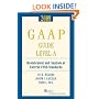 GAAP Guide Level A (2009) (Miller Gaap Guide)