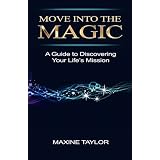 Move Into the Magic