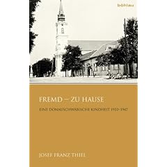 Fremd zu Hause: Eine donauschw�bische Kindheit 1932-1947