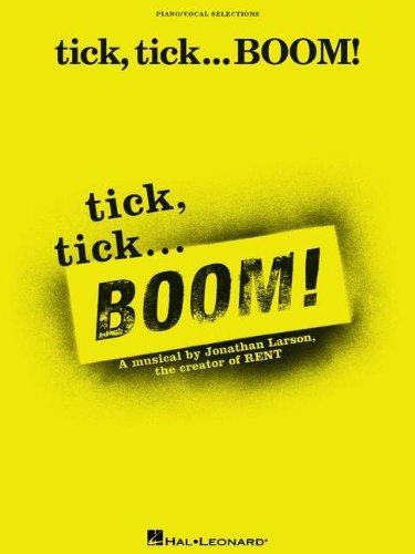 tick, tick ... BOOM!