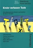 Kinder verfassen Texte: Schreibkompetenzen f&ouml;rdern und bewerten, ab dem 2 - Schuljahr - Erika Altenburg, Gudrun Bremermann, Sigrid Friske, Maren Molkenthin, Karin Vach