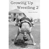 growing up wrestling 2