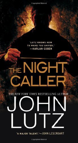 The Night Caller by Lutz, John (2013) Mass Market Paperback