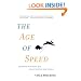 The Age of Speed: Learning to Thrive in a More-Faster-Now World