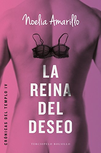 reina del deseo la spanish edition