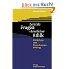 Zentrale Fragen christlicher Ethik: F�r Schule und Erwachsenenbildung