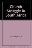 The Church struggle in South Africa