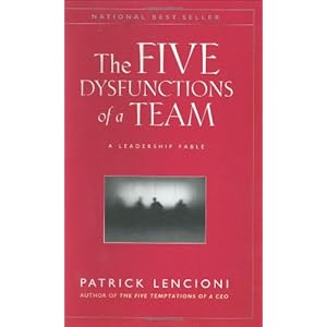 The Five Dysfunctions of a Team: A Leadership Fable (J-B Lencioni Series)