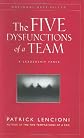 The Five Dysfunctions of a Team