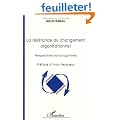 La r�sistance au changement organisationnel : Perspectives sociocognitives