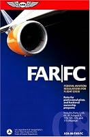 FAR/FC 2008: FAR for Flight Crew (FAR/AIM series)