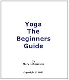 Yoga The Beginners Guide