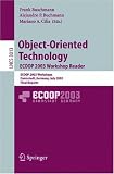 41ymAjtY%2B4L. SL160  Object Oriented Technology. ECOOP 2003 Workshop Reader: ECOOP 2003 Workshops, Darmstadt, Germany, July 21 25, 2003, Final Reports