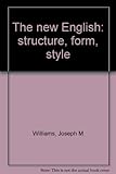 The new English: structure, form, style