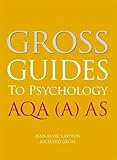 Gross guides to psychology. AQA (A) AS