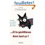 Et la gentillesse dans tout �a ?