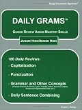 Daily Grams: Guided Review Aiding Mastery Skills/6th Grade and Above