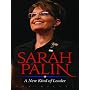 Sarah Palin: A New Kind of Leader