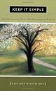Keep It Simple: Daily Meditations For Twelve-Step Beginnings And Renewal (Hazelden Meditation Series)