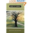 Keep It Simple: Daily Meditations For Twelve-Step Beginnings And Renewal (Hazelden Meditation... by Anonymous