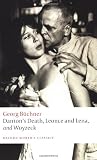 Dantons Death, Leonce and Lena, Woyzeck (Oxford Worlds Classics)