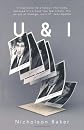 U & I