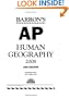 Barron's AP Human Geography, 2nd edition (Barron's How to Prepare for the AP Human Geography Advanced Placement Exam)