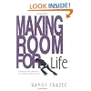 Making Room for Life: Trading Chaotic Lifestyles for Connected Relationships
