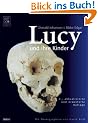 Lucy und ihre Kinder: Mit Photographien von David Brill