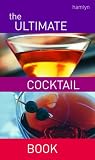 The Ultimate Cocktail Book