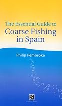 The Essential Guide to Coarse Fishing in Spain