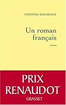 Un roman fran&ccedil;ais - Prix Renaudot 2009