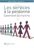 Revue Editions Lamarre  / Les services à la personne : comment ça marche ?