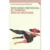 Il tempio delle signoredi Eduardo Mendoza