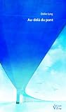 Au de-l� du pont