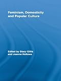 Feminism, domesticity and popular culture
