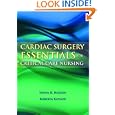 Cardiac Surgery Essentials for Critical Care Nursing by Sonya Hardin and Roberta Kaplow