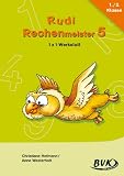 Rudi Rechenmeister 5: 1x1 - Werkstatt - Christiane Hofmann, Anne Westerholt