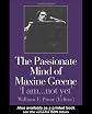 The Passionate Mind of Maxine Greene