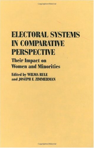 Electoral Systems in Comparative Perspective: Their Impact on Women and Minorities (Contributions in Political Science)
