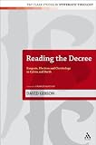 Reading the decree : exegesis, election and Christology in Calvin and Barth