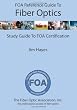 FOA Reference Guide to Fiber Optics: Study Guide to FOA Certification