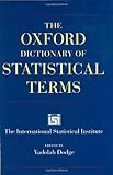 The Oxford Dictionary of Statistical Terms