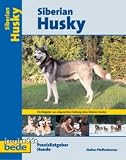 Praxisratgeber Siberian Husky