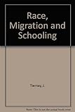 Race, migration and schooling