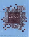 Making the Grade on Women's Health (A National and State-by-State Report Card)